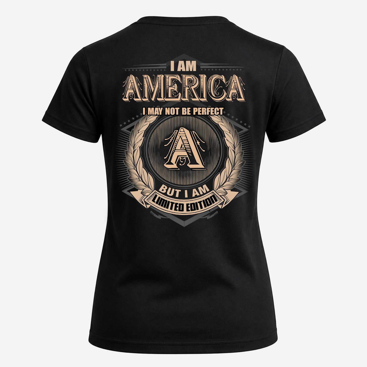 AMERICA 2K-101–Personalized Name Quote Apparel “I Am NAME May Not Be Perfect But I Am Limited Edition”