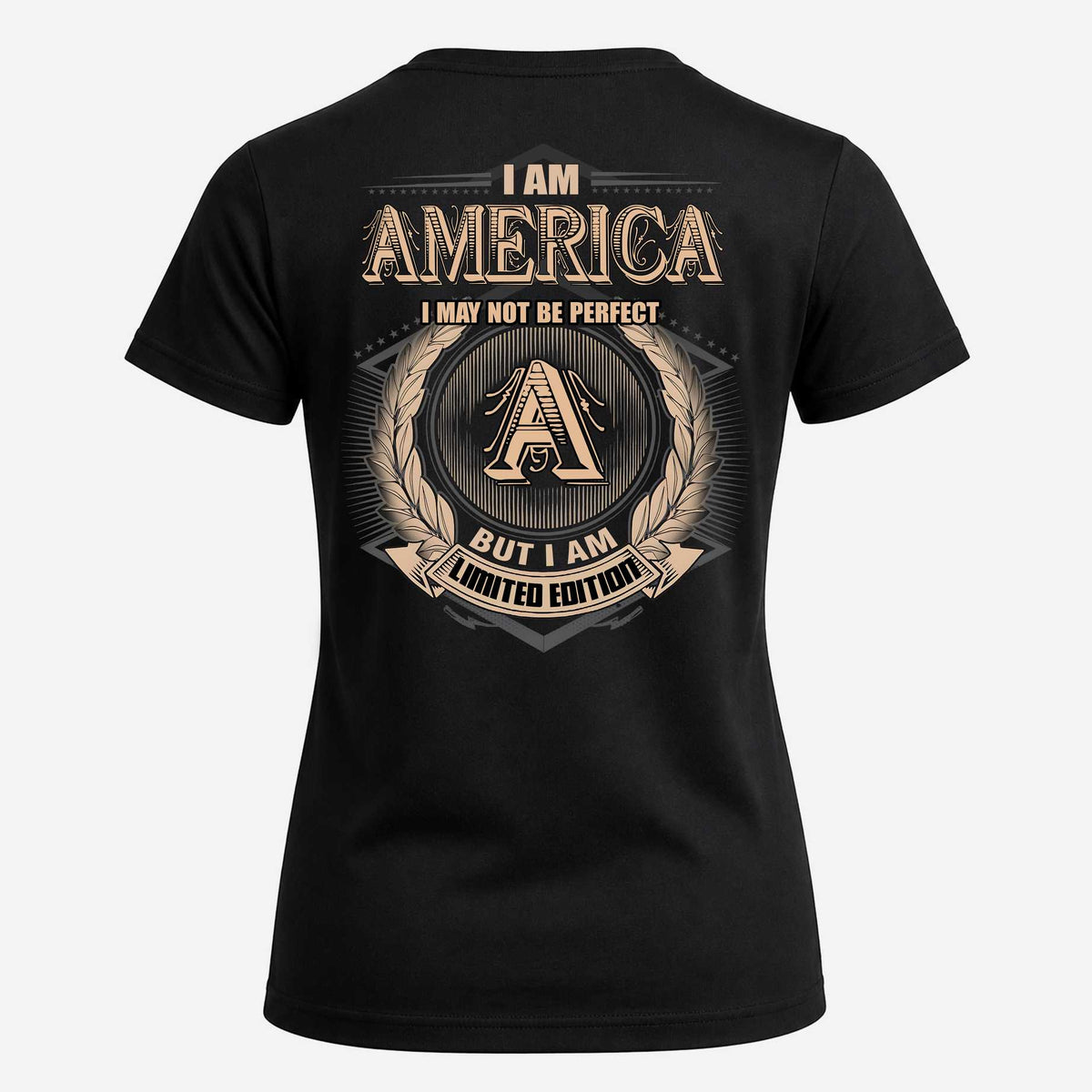AMERICA 2K-101–Personalized Name Quote Apparel “I Am NAME May Not Be Perfect But I Am Limited Edition”