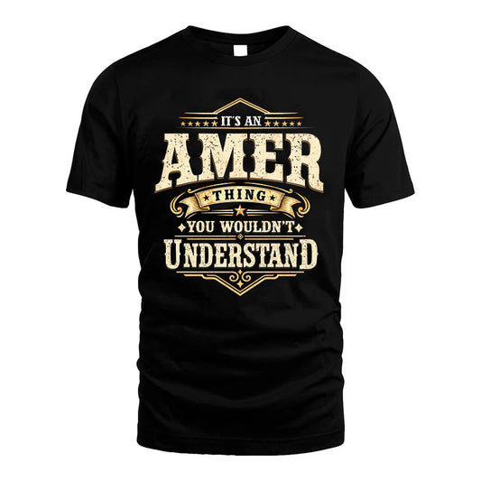 AMER HH-F009–Personalized Name Quote Apparel “It’s an NAME Thing You Wouldn’t Understand”
