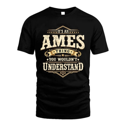 AMES HH-F009–Personalized Name Quote Apparel “It’s an NAME Thing You Wouldn’t Understand”