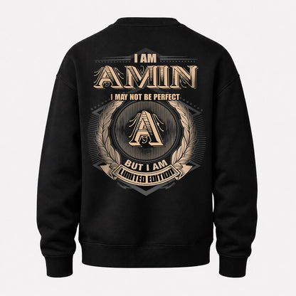 AMIN 2K-101–Personalized Name Quote Apparel “I Am NAME May Not Be Perfect But I Am Limited Edition”