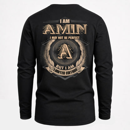 AMIN 2K-101–Personalized Name Quote Apparel “I Am NAME May Not Be Perfect But I Am Limited Edition”