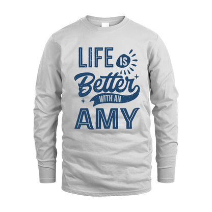 AMY HH88-K2–Personalized Name Quote T-Shirt Life Is Better With Unisex Gift