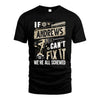 ANDREWS HH-F001 Can’t Fix It, We’re All Screwed – Personalized Handyman T-Shirt