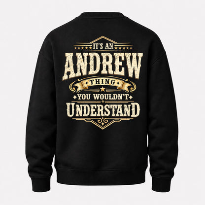 ANDREW HH-F003–Personalized Name Quote Apparel “It’s an NAME Thing You Wouldn’t Understand”
