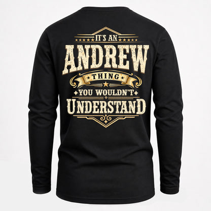 ANDREW HH-F003–Personalized Name Quote Apparel “It’s an NAME Thing You Wouldn’t Understand”