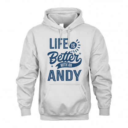 ANDY HH88-K2–Personalized Name Quote T-Shirt Life Is Better With Unisex Gift