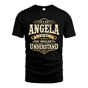 ANGELA HH-F009–Personalized Name Quote Apparel “It’s an NAME Thing You Wouldn’t Understand”