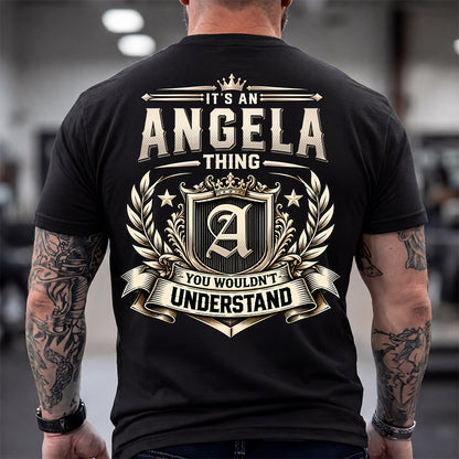 ANGELA HH-F006 Thing Personalized Name T Shirt – You Wouldn’t Understand