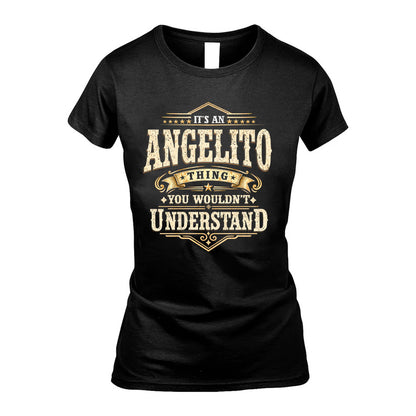 ANGELITO HH-F009–Personalized Name Quote Apparel “It’s an NAME Thing You Wouldn’t Understand”