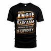 ANGIE TT88-K6-229 – Personalized Funny Sarcasm Apparel 