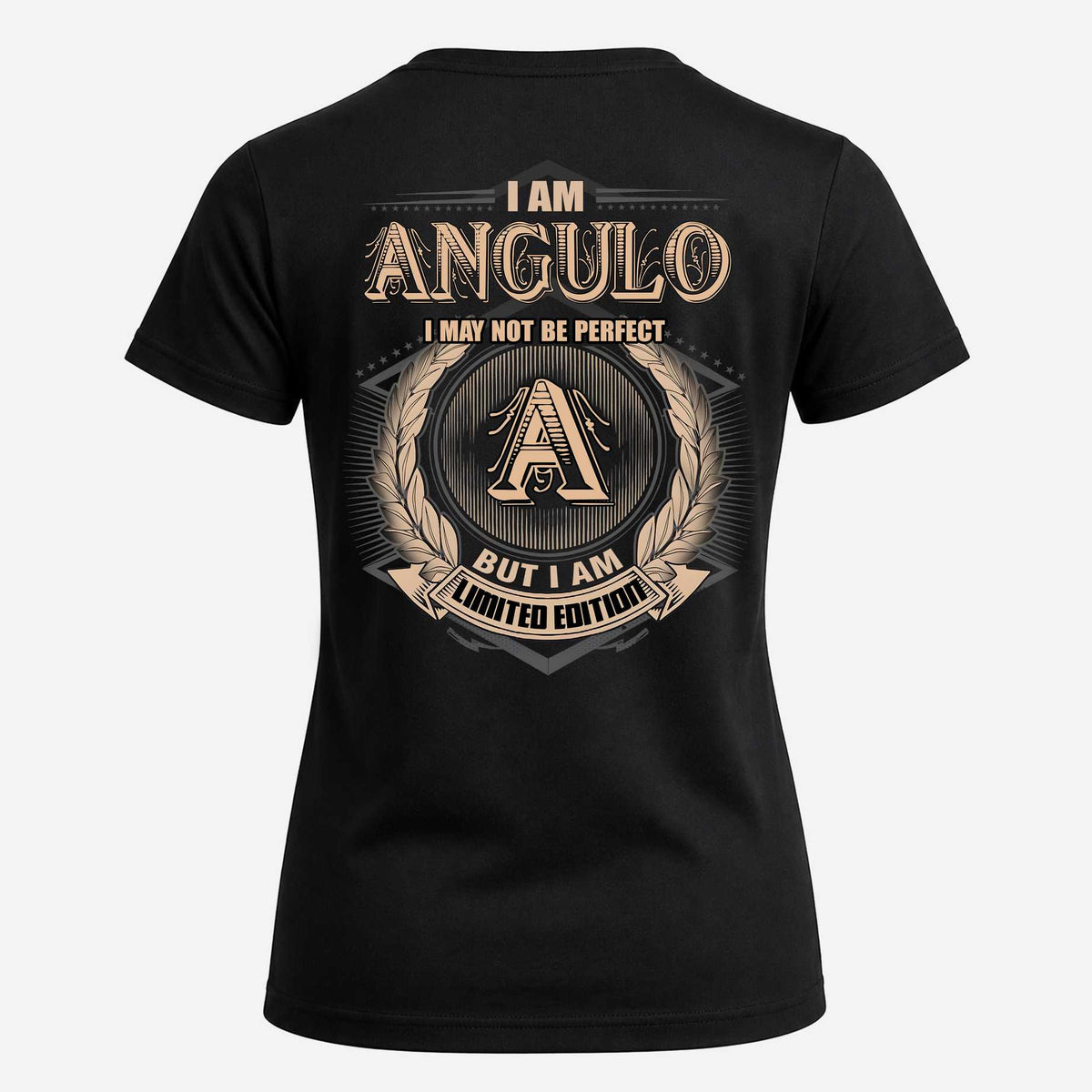 ANGULO 2K-101–Personalized Name Quote Apparel “I Am NAME May Not Be Perfect But I Am Limited Edition”