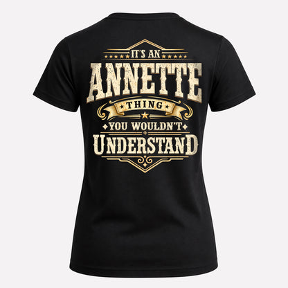 ANNETTE HH-F003–Personalized Name Quote Apparel “It’s an NAME Thing You Wouldn’t Understand”