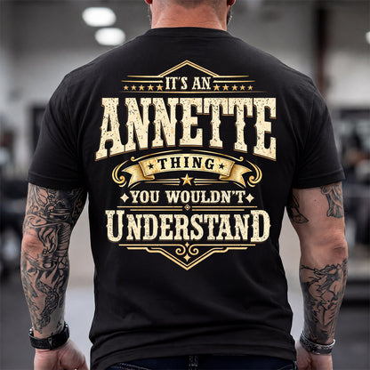 ANNETTE HH-F003–Personalized Name Quote Apparel “It’s an NAME Thing You Wouldn’t Understand”