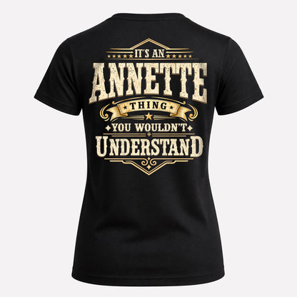 ANNETTE HH-F003–Personalized Name Quote Apparel “It’s an NAME Thing You Wouldn’t Understand”