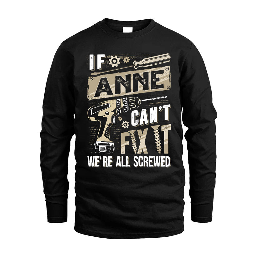 ANNE HH-F001 Can’t Fix It, We’re All Screwed – Personalized Handyman T-Shirt