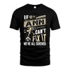 ANN HH-F001 Can’t Fix It, We’re All Screwed – Personalized Handyman T-Shirt