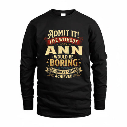 ANTONIO TP65-K5-268–Personalized Funny Quote Apparel “Life Without NAME Would Be Boring”