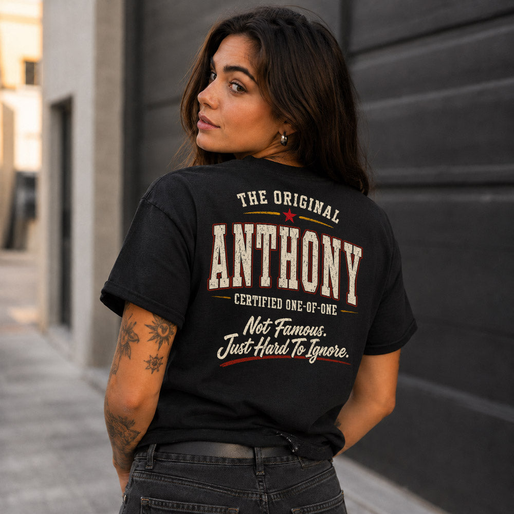 ANTHONY W65-F6-168 – Personalized Original Issue Apparel “The Original NAME Certified One-of-One"
