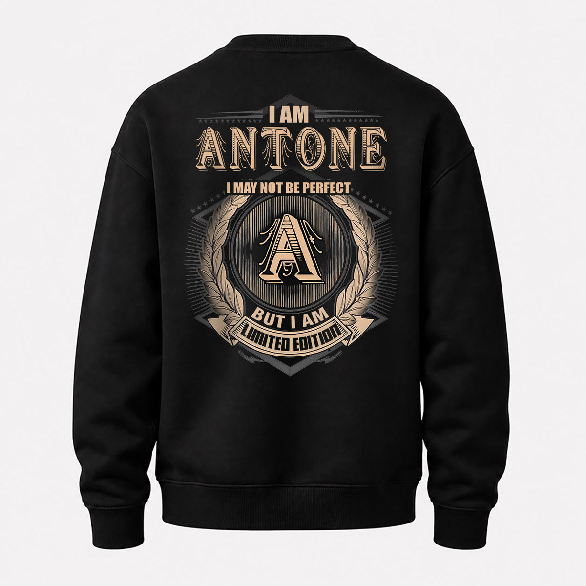 ANTONE 2K-101–Personalized Name Quote Apparel “I Am NAME May Not Be Perfect But I Am Limited Edition”