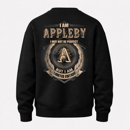 APPLEBY 2K-101–Personalized Name Quote Apparel “I Am NAME May Not Be Perfect But I Am Limited Edition”