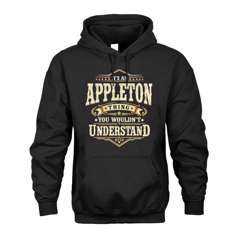 APPLETON HH-F009–Personalized Name Quote Apparel “It’s an NAME Thing You Wouldn’t Understand”
