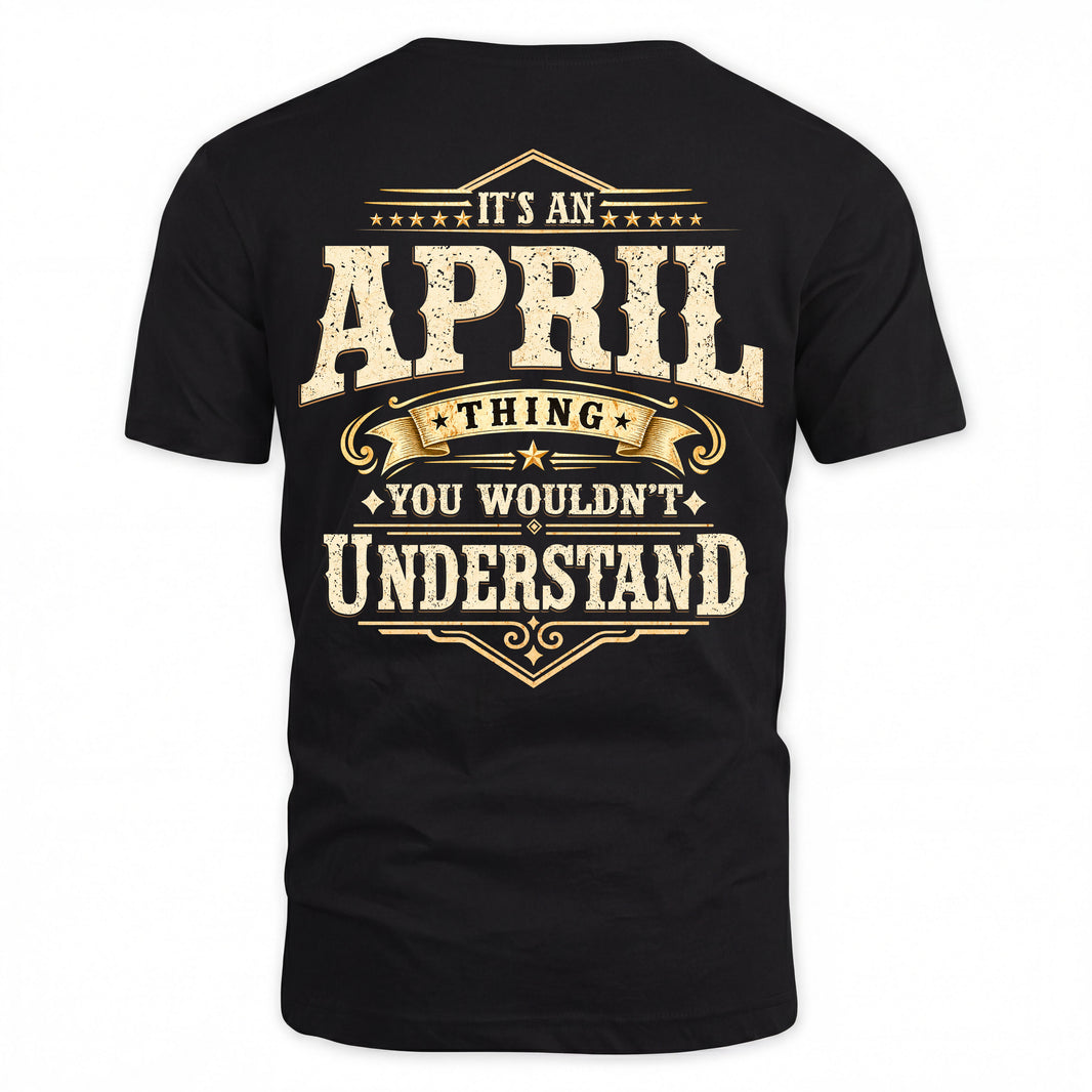 APRIL HH-F003–Personalized Name Quote Apparel “It’s an NAME Thing You Wouldn’t Understand”