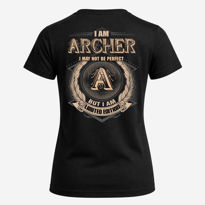 ARCHER 2K-101–Personalized Name Quote Apparel “I Am NAME May Not Be Perfect But I Am Limited Edition”