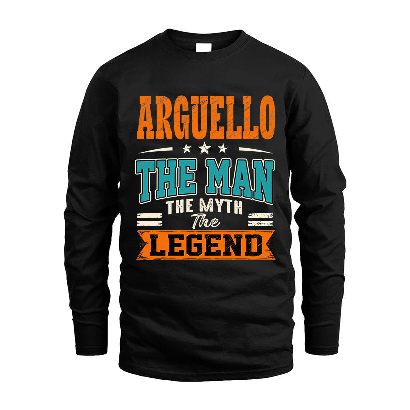 ARGUELLO HH F007 The Man The Myth The Legend Personalized Shirt – Gift for Men