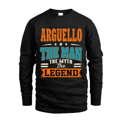 ARGUELLO HH F007 The Man The Myth The Legend Personalized Shirt – Gift for Men