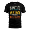 ARIAS HH88-K2–Personalized Funny Quote Apparel “Life Without NAME Would Be Boring”