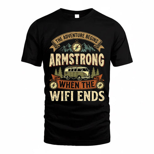 ARMSTRONG TT898-K6-229 – Personalized Funny Camping Quote Apparel “The Adventure Begins When The WiFi Ends”