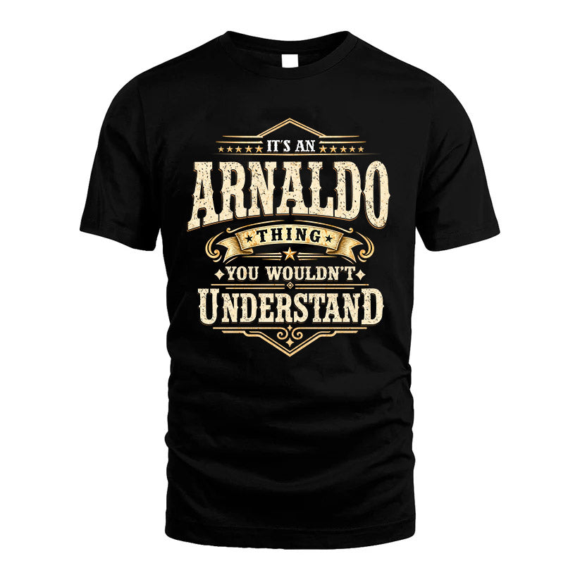 ARNALDO HH-F009–Personalized Name Quote Apparel “It’s an NAME Thing You Wouldn’t Understand”
