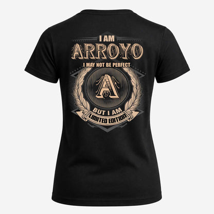 ARROYO 2K-101–Personalized Name Quote Apparel “I Am NAME May Not Be Perfect But I Am Limited Edition”