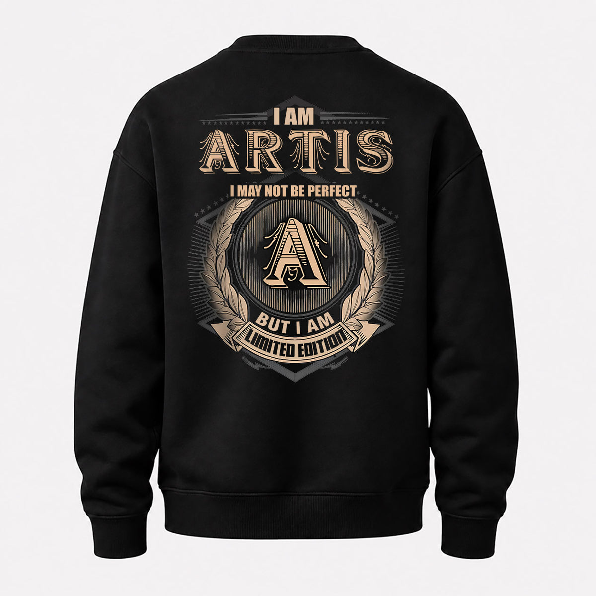 ARTIS 2K-101–Personalized Name Quote Apparel “I Am NAME May Not Be Perfect But I Am Limited Edition”