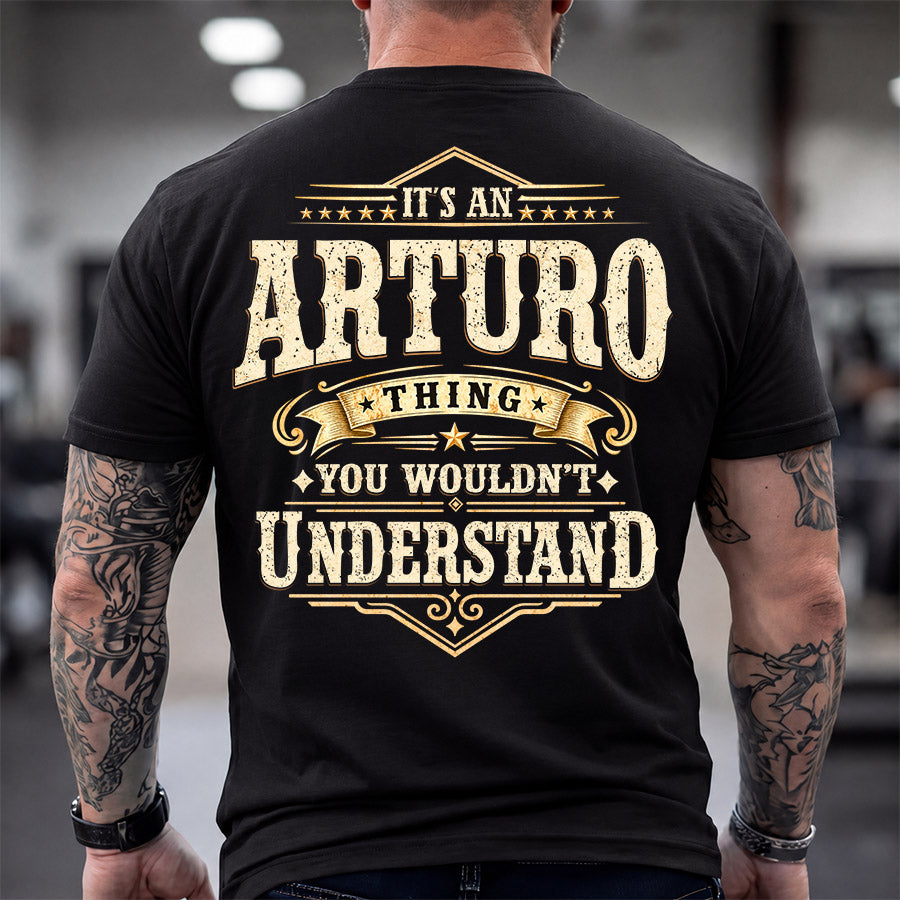 ARTURO HH-F003–Personalized Name Quote Apparel “It’s an NAME Thing You Wouldn’t Understand”