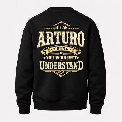 ARTURO HH-F003–Personalized Name Quote Apparel “It’s an NAME Thing You Wouldn’t Understand”