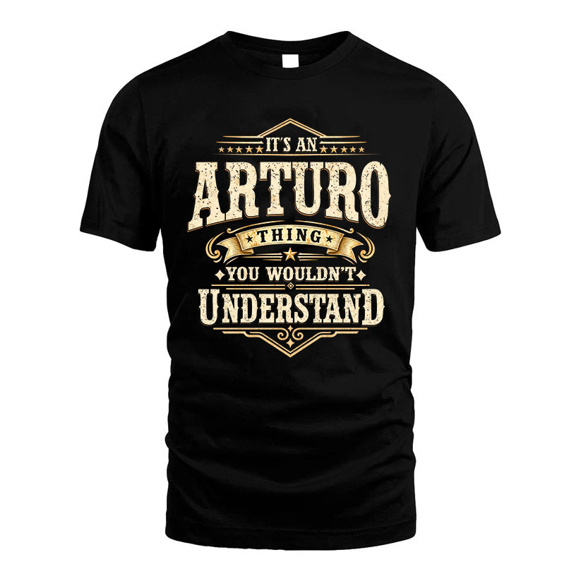 ARTURO HH-F009–Personalized Name Quote Apparel “It’s an NAME Thing You Wouldn’t Understand”