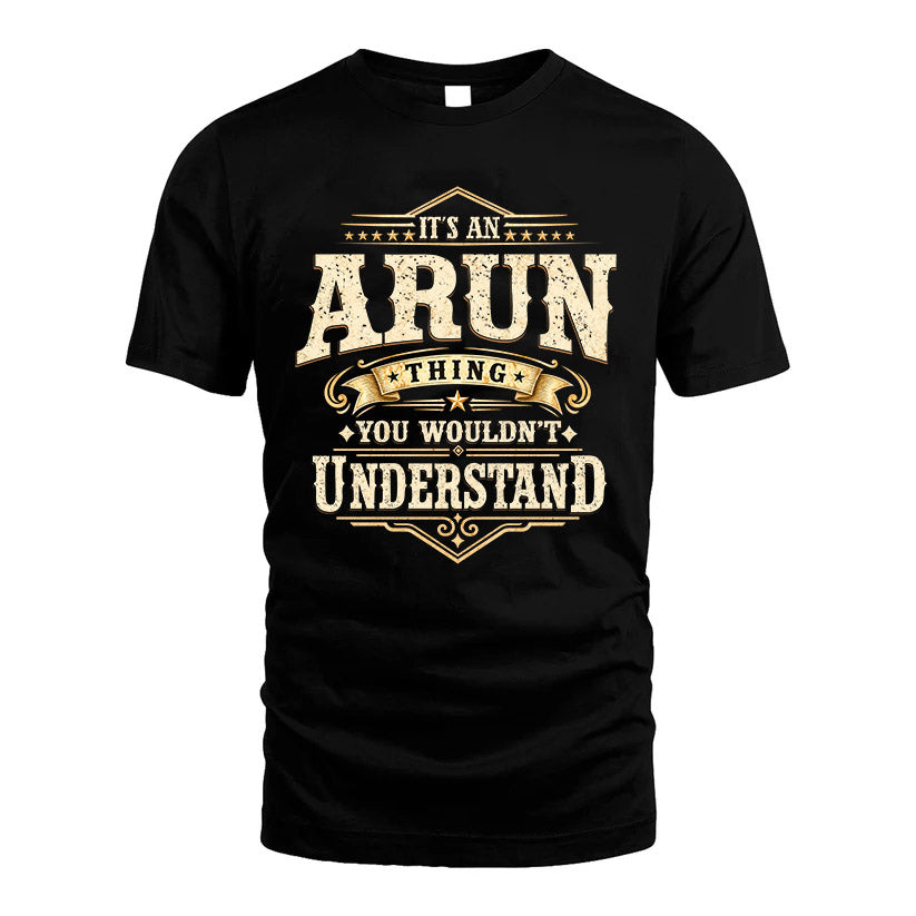 ARUN HH-F009–Personalized Name Quote Apparel “It’s an NAME Thing You Wouldn’t Understand”