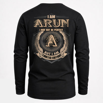 ARUN 2K-101–Personalized Name Quote Apparel “I Am NAME May Not Be Perfect But I Am Limited Edition”