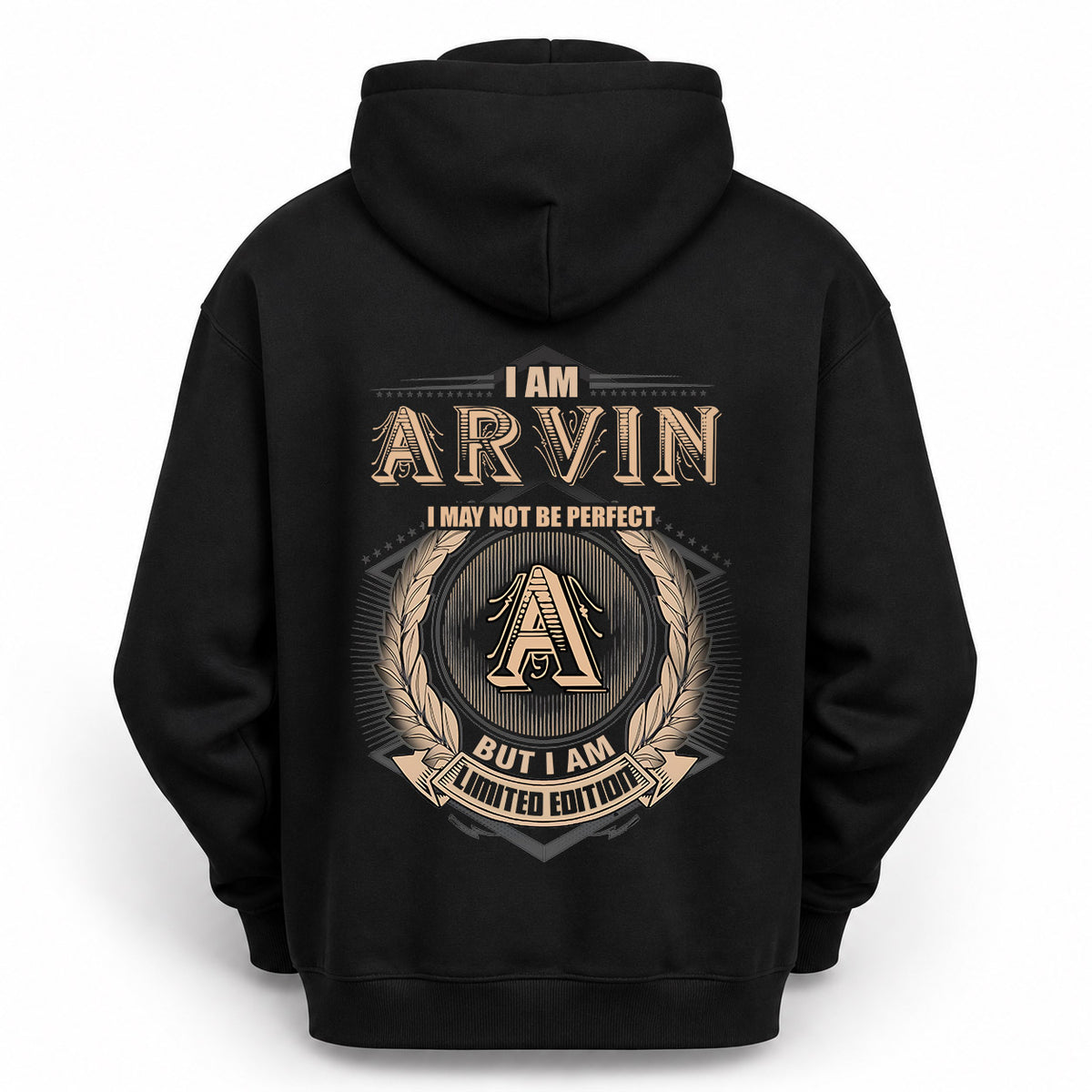 ARVIN 2K-101–Personalized Name Quote Apparel “I Am NAME May Not Be Perfect But I Am Limited Edition”