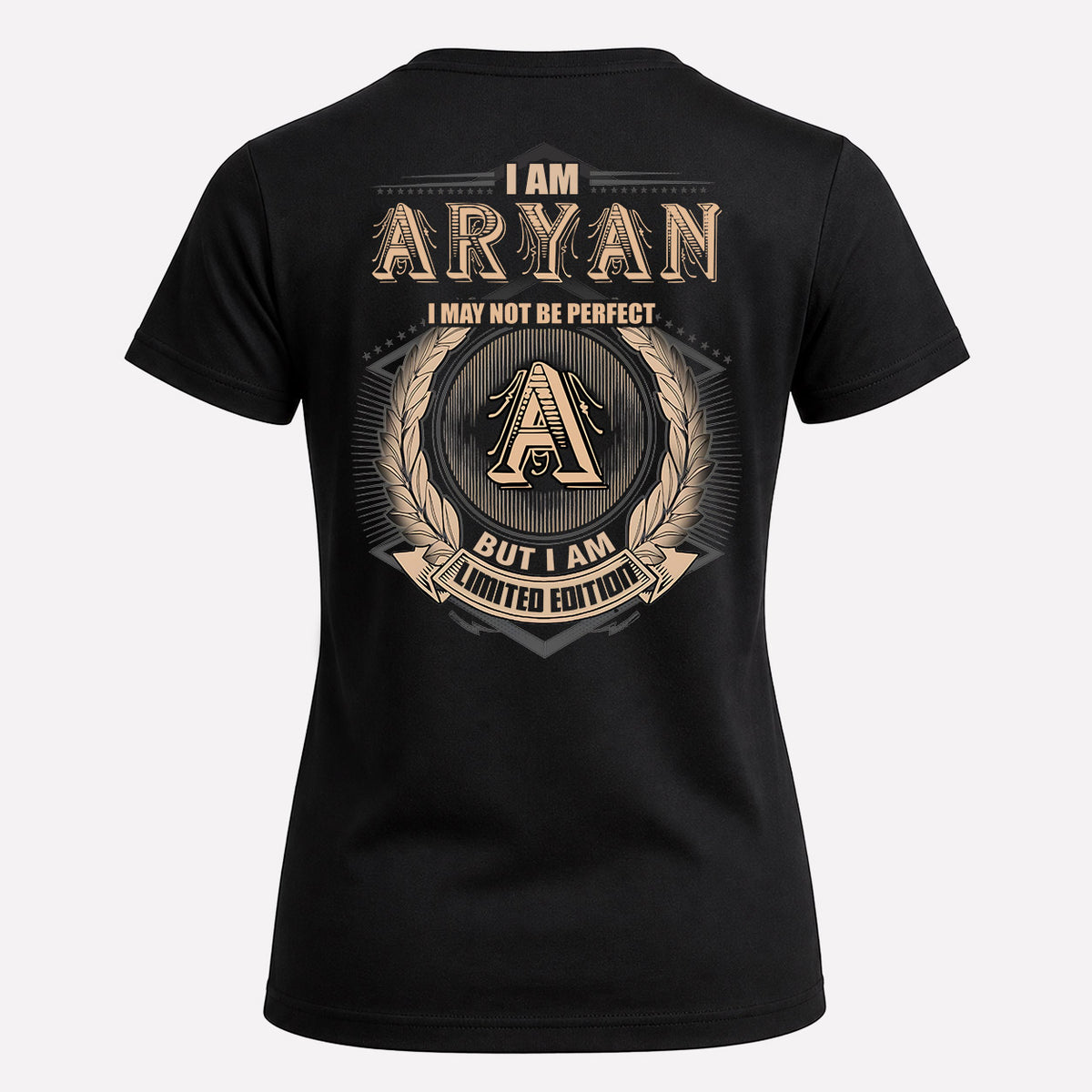 ARYAN 2K-101–Personalized Name Quote Apparel “I Am NAME May Not Be Perfect But I Am Limited Edition”