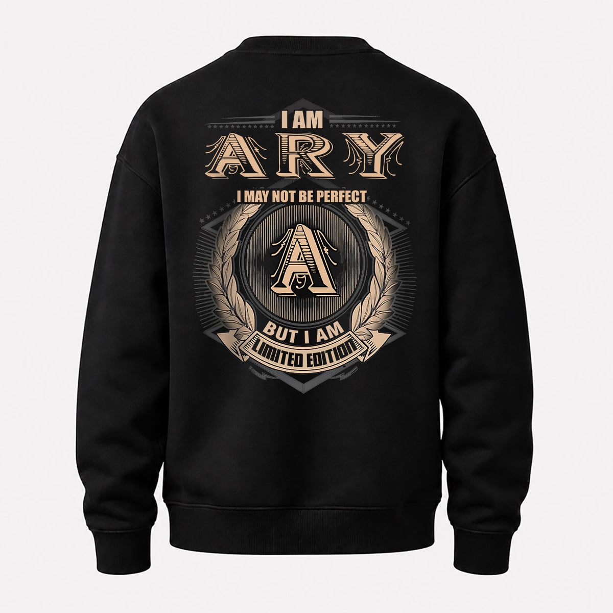 ARY 2K-101–Personalized Name Quote Apparel “I Am NAME May Not Be Perfect But I Am Limited Edition”