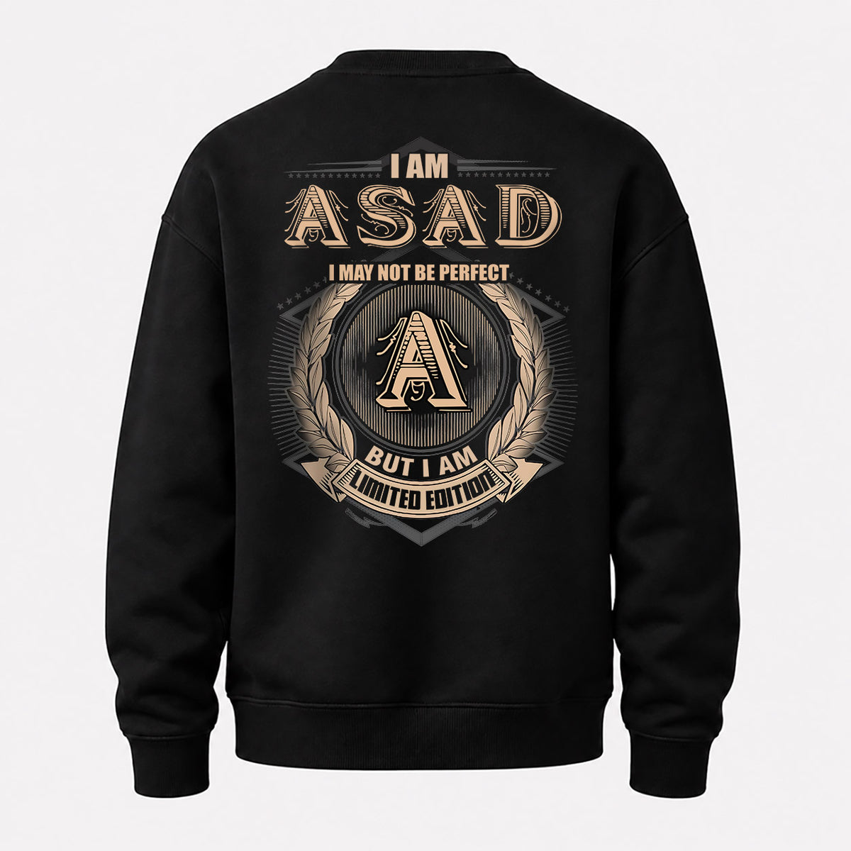 ASAD 2K-101–Personalized Name Quote Apparel “I Am NAME May Not Be Perfect But I Am Limited Edition”