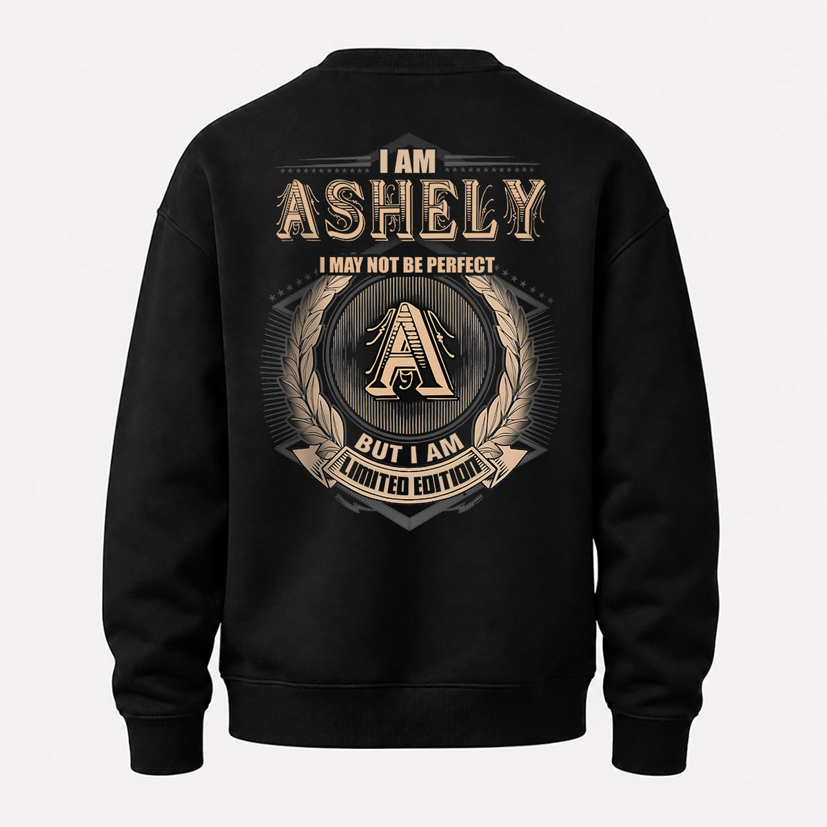 ASHELY 2K-101–Personalized Name Quote Apparel “I Am NAME May Not Be Perfect But I Am Limited Edition”