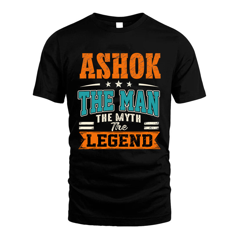 ASHOK HH F007 The Man The Myth The Legend Personalized Shirt – Gift for Men
