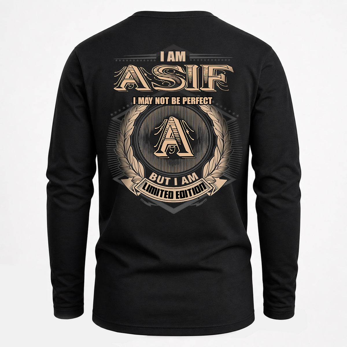 ASIF 2K-101–Personalized Name Quote Apparel “I Am NAME May Not Be Perfect But I Am Limited Edition”