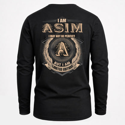 ASIM 2K-101–Personalized Name Quote Apparel “I Am NAME May Not Be Perfect But I Am Limited Edition”