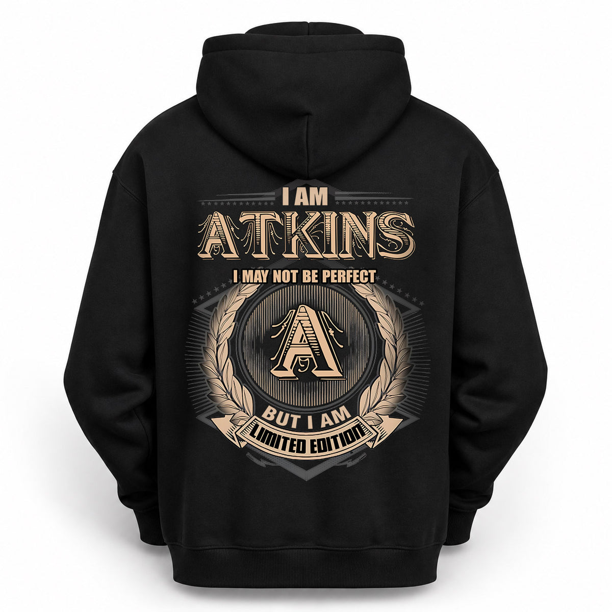 ATKINS 2K-101–Personalized Name Quote Apparel “I Am NAME May Not Be Perfect But I Am Limited Edition”