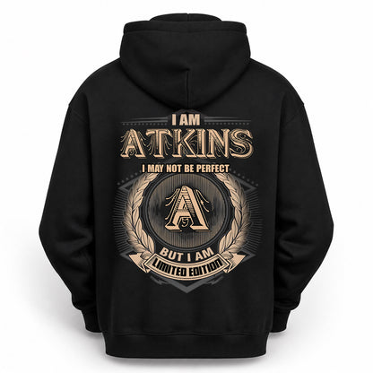 ATKINS 2K-101–Personalized Name Quote Apparel “I Am NAME May Not Be Perfect But I Am Limited Edition”